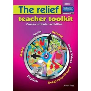 Prim-Ed Publishing The Relief Teacher Toolkit : Cross-Curricular Activities Bk. 1 Prim-Ed Publishing The Relief Teacher Toolkit : Cross-Curricular Activities Bk. 1