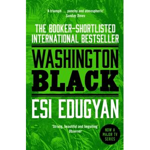 Profile Books Ltd Washington Black : The Booker-Shortlisted International seller Profile Books Ltd Washington Black : The Booker-Shortlisted International seller