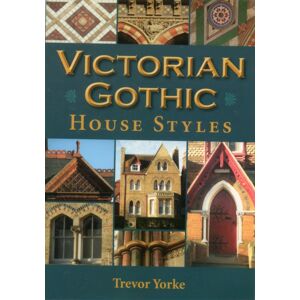 Countryside Books Victorian Gothic House Styles Countryside Books Victorian Gothic House Styles
