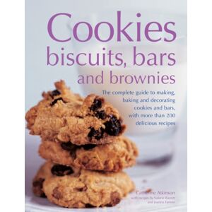 Anness Publishing Cookies, Biscuits, Bars And Brownies Anness Publishing Cookies, Biscuits, Bars And Brownies