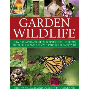 Anness Publishing Garden Wildlife Anness Publishing Garden Wildlife