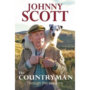 Quiller Publishing Ltd The Countryman : Through The Seasons Quiller Publishing Ltd The Countryman : Through The Seasons