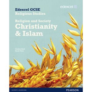 Edexcel Limited Edexcel Gcse Religious Studies Unit 8b: Religion & Society - Christianity & Islam Stud Bk Edexcel Limited Edexcel Gcse Religious Studies Unit 8b: Religion & Society - Christianity & Islam Stud Bk