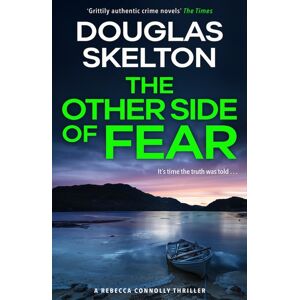 Birlinn General The Other Side Of Fear : A Rebecca Connolly Thriller Birlinn General The Other Side Of Fear : A Rebecca Connolly Thriller