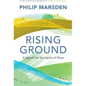 Granta Books Rising Ground : A Search For The Spirit Of Place Granta Books Rising Ground : A Search For The Spirit Of Place
