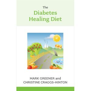 John Murray Press The Diabetes Healing Diet John Murray Press The Diabetes Healing Diet