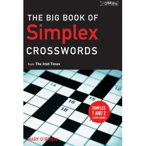O'Brien Press Ltd The Big Book Of Simplex Crosswords From The Irish Times O'Brien Press Ltd The Big Book Of Simplex Crosswords From The Irish Times