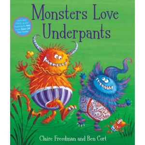Simon & Schuster Ltd Monsters Love Underpants Simon & Schuster Ltd Monsters Love Underpants