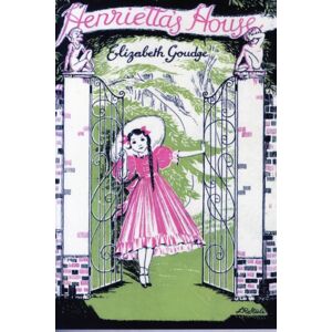 Girls Gone By Publishers Henrietta'S House Girls Gone By Publishers Henrietta'S House