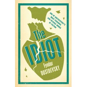 Alma Books Ltd The Idiot: Translation Alma Books Ltd The Idiot: Translation