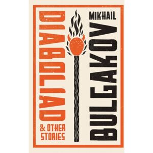 Alma Books Ltd Diaboliad And Other Stories: Translation Alma Books Ltd Diaboliad And Other Stories: Translation