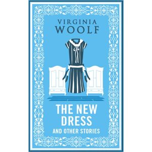 Alma Books Ltd The Dress And Other Stories : Annotated Edition Alma Books Ltd The Dress And Other Stories : Annotated Edition