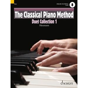 Schott Music Ltd., London The Classical Piano Method : Duet Collection 1. Piano (4 Hands). Schott Music Ltd., London The Classical Piano Method : Duet Collection 1. Piano (4 Hands).