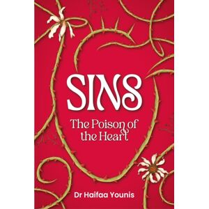 Kube Publishing Ltd Sins : Poison Of The Heart Kube Publishing Ltd Sins : Poison Of The Heart