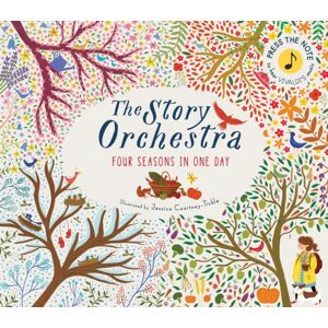 Quarto Publishing PLC The Story Orchestra: Four Seasons In One Day : Press The Note To Hear Vivaldi'S Music Volume 1 Quarto Publishing PLC The Story Orchestra: Four Seasons In One Day : Press The Note To Hear Vivaldi'S Music Volume 1