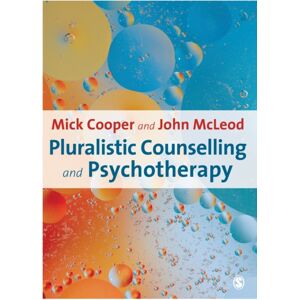 Sage Publications Ltd Pluralistic Counselling And Psychotherapy Sage Publications Ltd Pluralistic Counselling And Psychotherapy