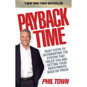 Cornerstone Payback Time : Eight Steps To Outsmarting The System That Failed You And Getting Your Investments Back On Track Cornerstone Payback Time : Eight Steps To Outsmarting The System That Failed You And Getting Your Investments Back On Track