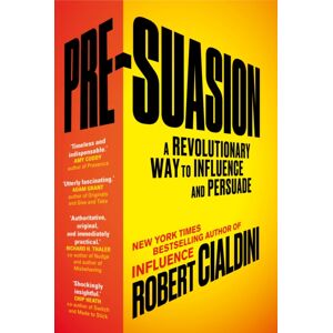 Cornerstone Pre-Suasion : A Revolutionary Way To Influence And Persuade Cornerstone Pre-Suasion : A Revolutionary Way To Influence And Persuade