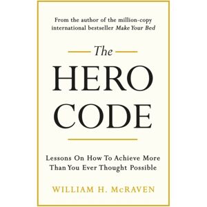 Cornerstone The Hero Code : Lessons On How To Achieve More Than You Ever Thought Possible Cornerstone The Hero Code : Lessons On How To Achieve More Than You Ever Thought Possible