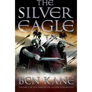 Cornerstone The Silver Eagle : (The Forgotten Legion Chronicles No. 2) Cornerstone The Silver Eagle : (The Forgotten Legion Chronicles No. 2)
