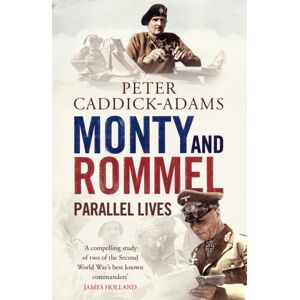 Cornerstone Monty And Rommel: Parallel Lives Cornerstone Monty And Rommel: Parallel Lives