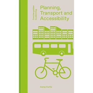 Lund Humphries Publishers Ltd Planning, Transport And Accessibility Lund Humphries Publishers Ltd Planning, Transport And Accessibility