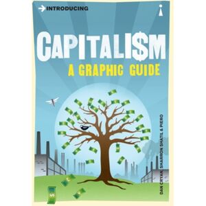Icon Books Introducing Capitalism : A Graphic Guide Icon Books Introducing Capitalism : A Graphic Guide
