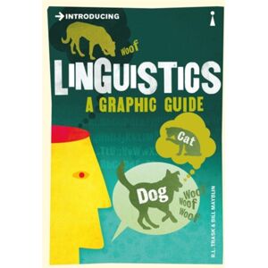 Icon Books Introducing Linguistics : A Graphic Guide Icon Books Introducing Linguistics : A Graphic Guide