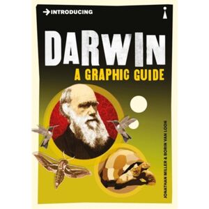 Icon Books Introducing Darwin : A Graphic Guide Icon Books Introducing Darwin : A Graphic Guide