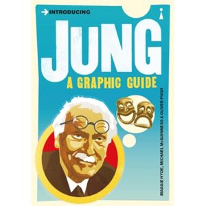 Icon Books Introducing Jung : A Graphic Guide Icon Books Introducing Jung : A Graphic Guide