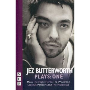 Nick Hern Books Jez Butterworth Plays: One Nick Hern Books Jez Butterworth Plays: One