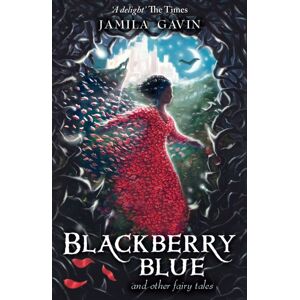 Penguin Random House Children's UK Blackberry Blue : And Other Fairy Tales Penguin Random House Children's UK Blackberry Blue : And Other Fairy Tales