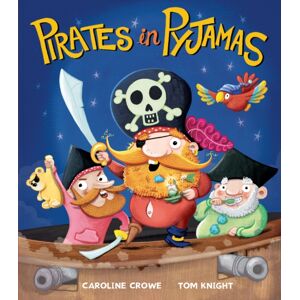 Little Tiger Press Group Pirates In Pyjamas Little Tiger Press Group Pirates In Pyjamas