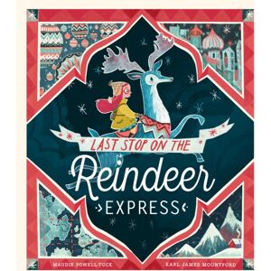 Little Tiger Press Group Last Stop On The Reindeer Express Little Tiger Press Group Last Stop On The Reindeer Express