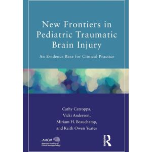Taylor & Francis Ltd Frontiers In Pediatric Traumatic Brain Injury : An Evidence Base For Clinical Practice Taylor & Francis Ltd Frontiers In Pediatric Traumatic Brain Injury : An Evidence Base For Clinical Practice