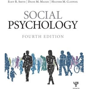 Taylor & Francis Ltd Social Psychology : Fourth Edition Taylor & Francis Ltd Social Psychology : Fourth Edition