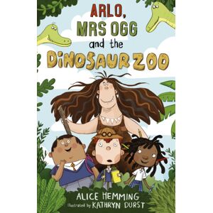 Maverick Arts Publishing Arlo, Mrs Ogg And The Dinosaur Zoo Maverick Arts Publishing Arlo, Mrs Ogg And The Dinosaur Zoo