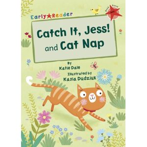 Maverick Arts Publishing Catch It, Jess! And Cat Nap : (Red Early Reader) Maverick Arts Publishing Catch It, Jess! And Cat Nap : (Red Early Reader)