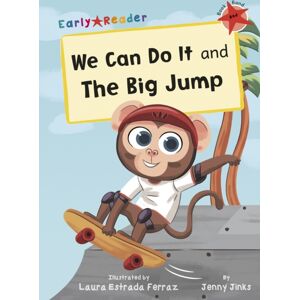 Maverick Arts Publishing We Can Do It And The Big Jump : (Red Early Reader) Maverick Arts Publishing We Can Do It And The Big Jump : (Red Early Reader)