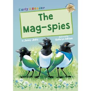 Maverick Arts Publishing The Mag-Spies : (Gold Early Reader) Maverick Arts Publishing The Mag-Spies : (Gold Early Reader)
