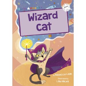 Maverick Arts Publishing Wizard Cat : (White Early Reader) Maverick Arts Publishing Wizard Cat : (White Early Reader)