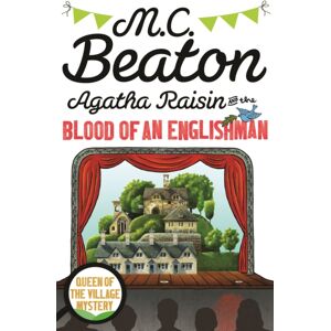 Little, Brown Book Group Agatha Raisin And The Blood Of An Englishman Little, Brown Book Group Agatha Raisin And The Blood Of An Englishman