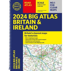 Octopus Publishing Group 2024 Philip'S Big Road Atlas Britain & Ireland : A3 Spiral Binding Octopus Publishing Group 2024 Philip'S Big Road Atlas Britain & Ireland : A3 Spiral Binding