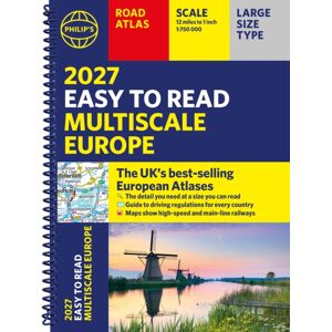 Octopus Publishing Group Philip'S 2027 Easy To Read Multiscale Road Atlas Of Europe : A4 Spiral Edition Octopus Publishing Group Philip'S 2027 Easy To Read Multiscale Road Atlas Of Europe : A4 Spiral Edition