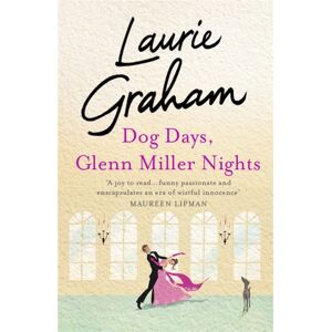 Quercus Publishing Dog Days, Glenn Miller Nights Quercus Publishing Dog Days, Glenn Miller Nights