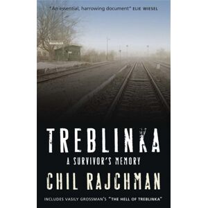 Quercus Publishing Treblinka : A Survivor'S Memory Quercus Publishing Treblinka : A Survivor'S Memory