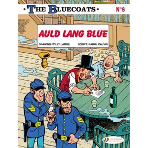 Cinebook Ltd Bluecoats Vol. 8: Auld Lang Blue Cinebook Ltd Bluecoats Vol. 8: Auld Lang Blue