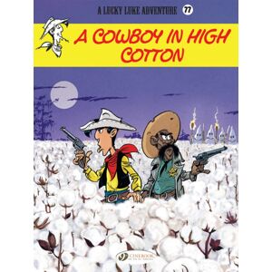 Cinebook Ltd Lucky Luke Vol. 77: A Cowboy In High Cotton Cinebook Ltd Lucky Luke Vol. 77: A Cowboy In High Cotton