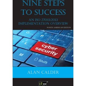 It Governance Ltd Nine Steps To Success: An Iso 27001 Implementation Overview It Governance Ltd Nine Steps To Success: An Iso 27001 Implementation Overview