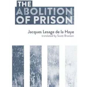 AK Press The Abolition Of Prison AK Press The Abolition Of Prison